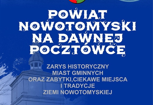 Zabytki powiatu nowotomyskiego